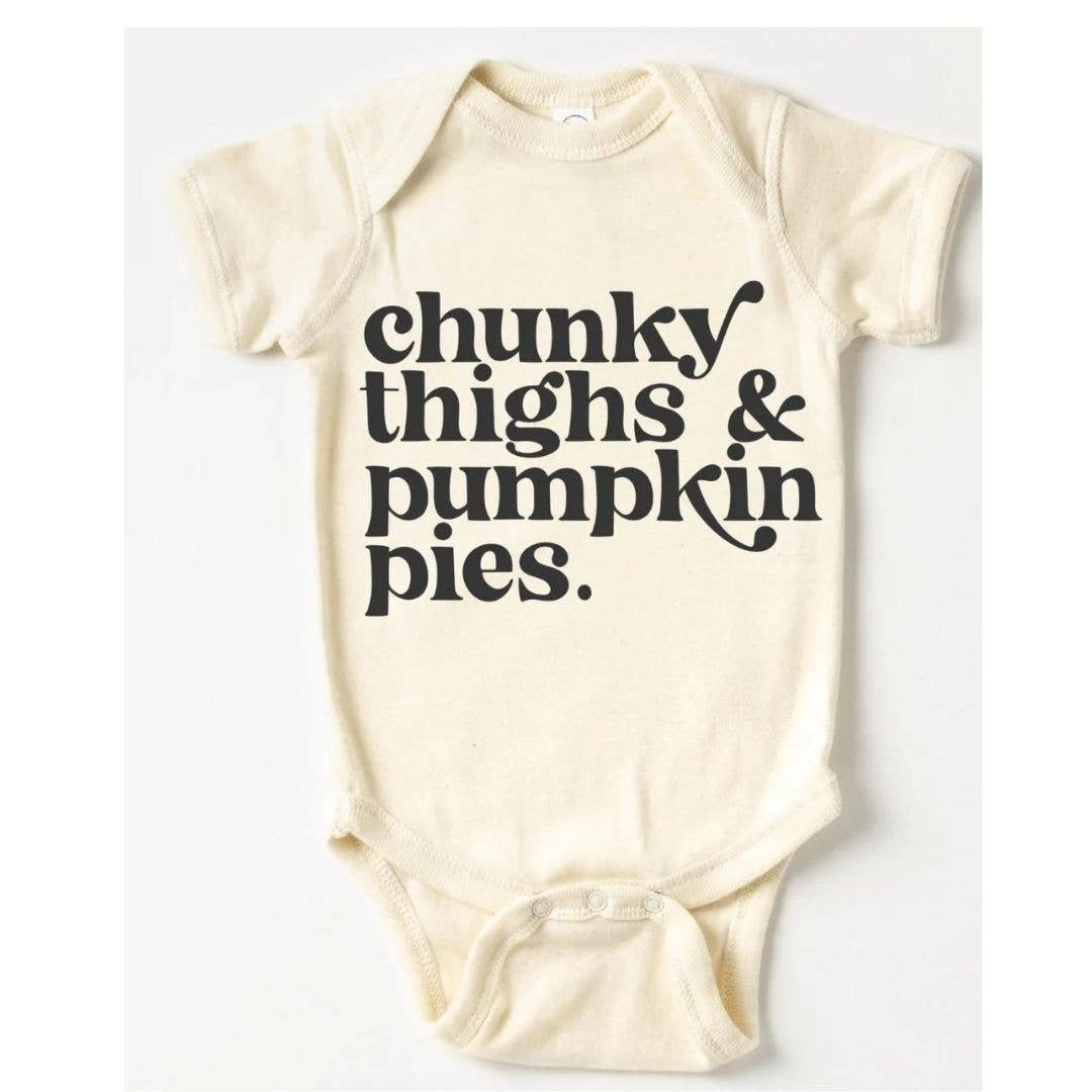 Chunky Thighs + Pumpkin Pies Bodysuit | Fall Baby Gifts - Savedra James