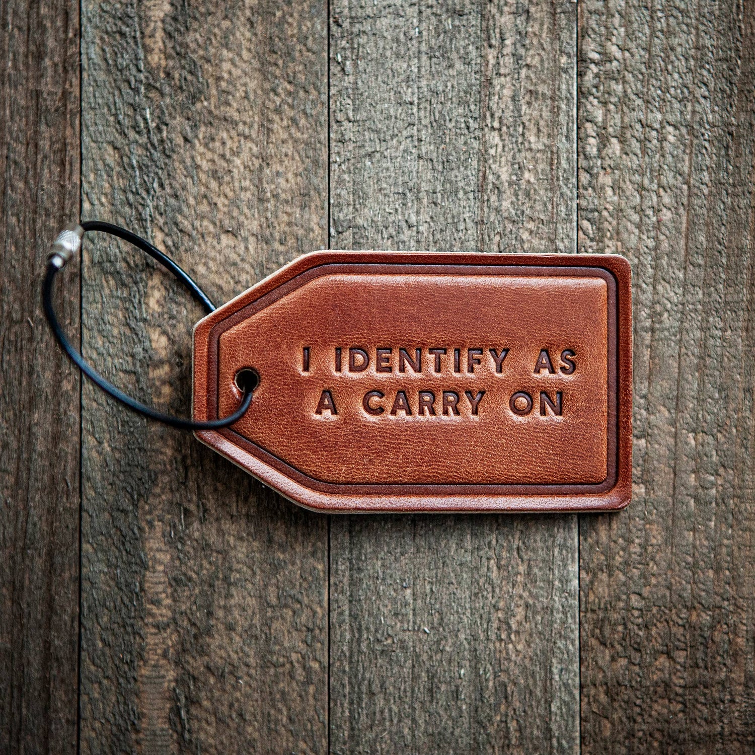 I Identify as a Carry On Leather Luggage Tag