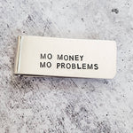 MO MONEY MO PROBLEMS Money Clip - Savedra James