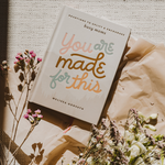 You Are Made For This: Devotions To Uplift & Encourage Moms - Savedra James