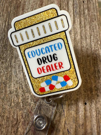 Badge Reel Educated Dealer