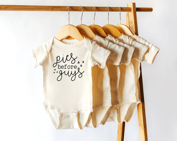 Pies Before Guys | 100% Cotton Baby Bodysuit or Tee