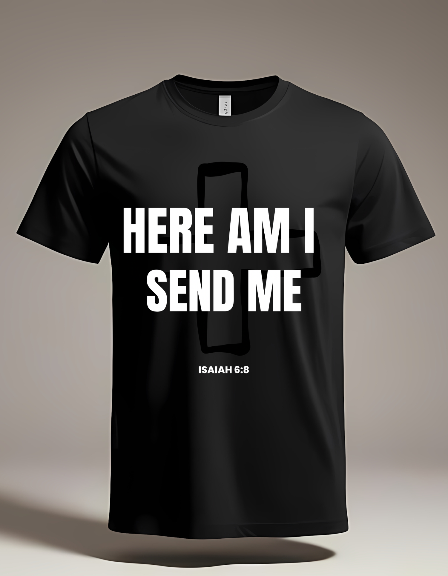 Here Am I Send Me T-Shirt | Isaiah 6:8 Christian Apparel