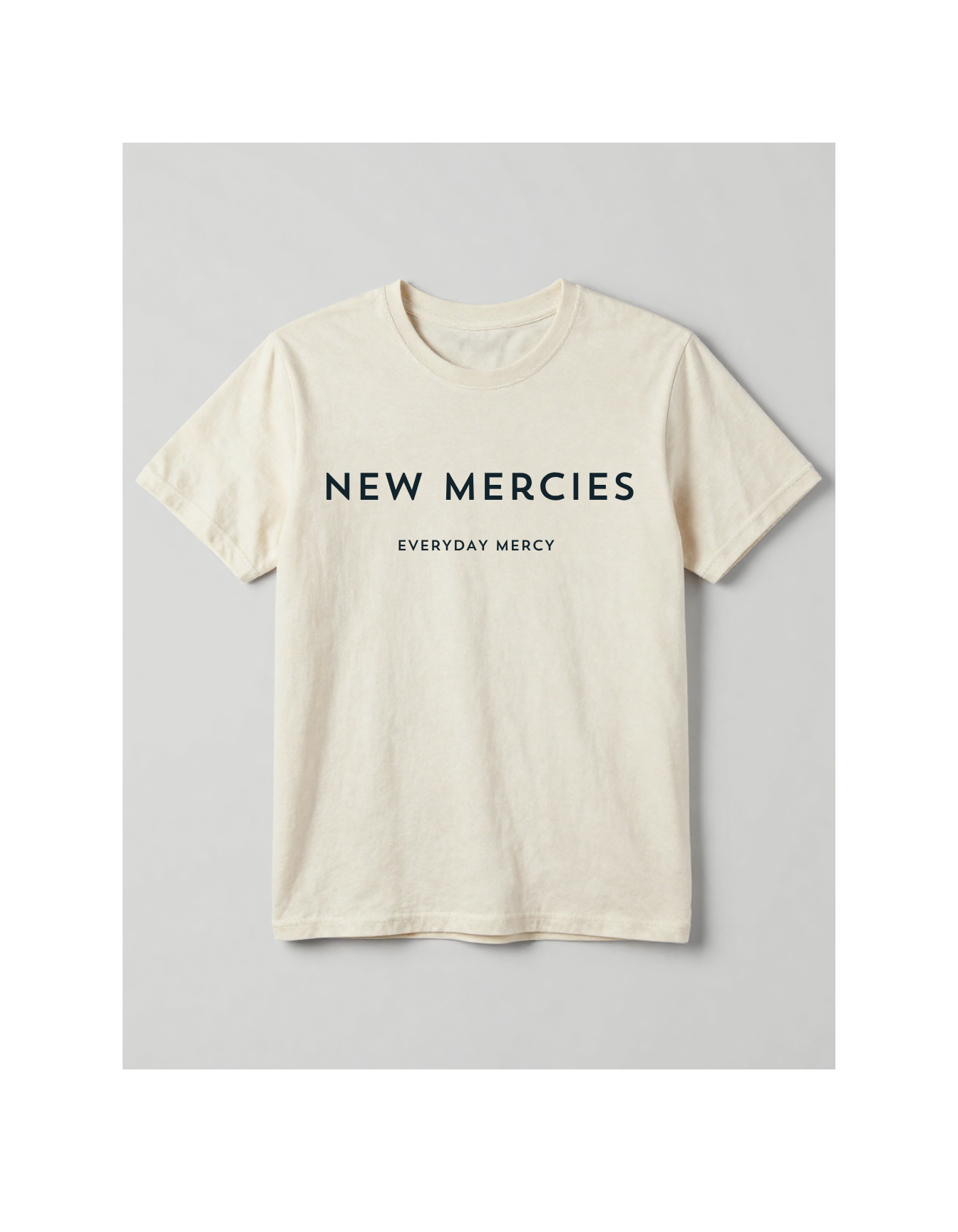 New Mercies Everyday Mercy Christian T-Shirt