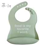 Silicone Baby Bib in light green with the text 'food is my favorite f word' for fun mealtimes.
