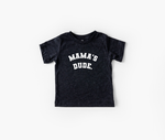Mama's Dude Collegiate Tee - Baby - Savedra James