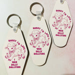 Motel Style Keychain, Sorry I'm Late, I Was Dilly Dallying - Savedra James