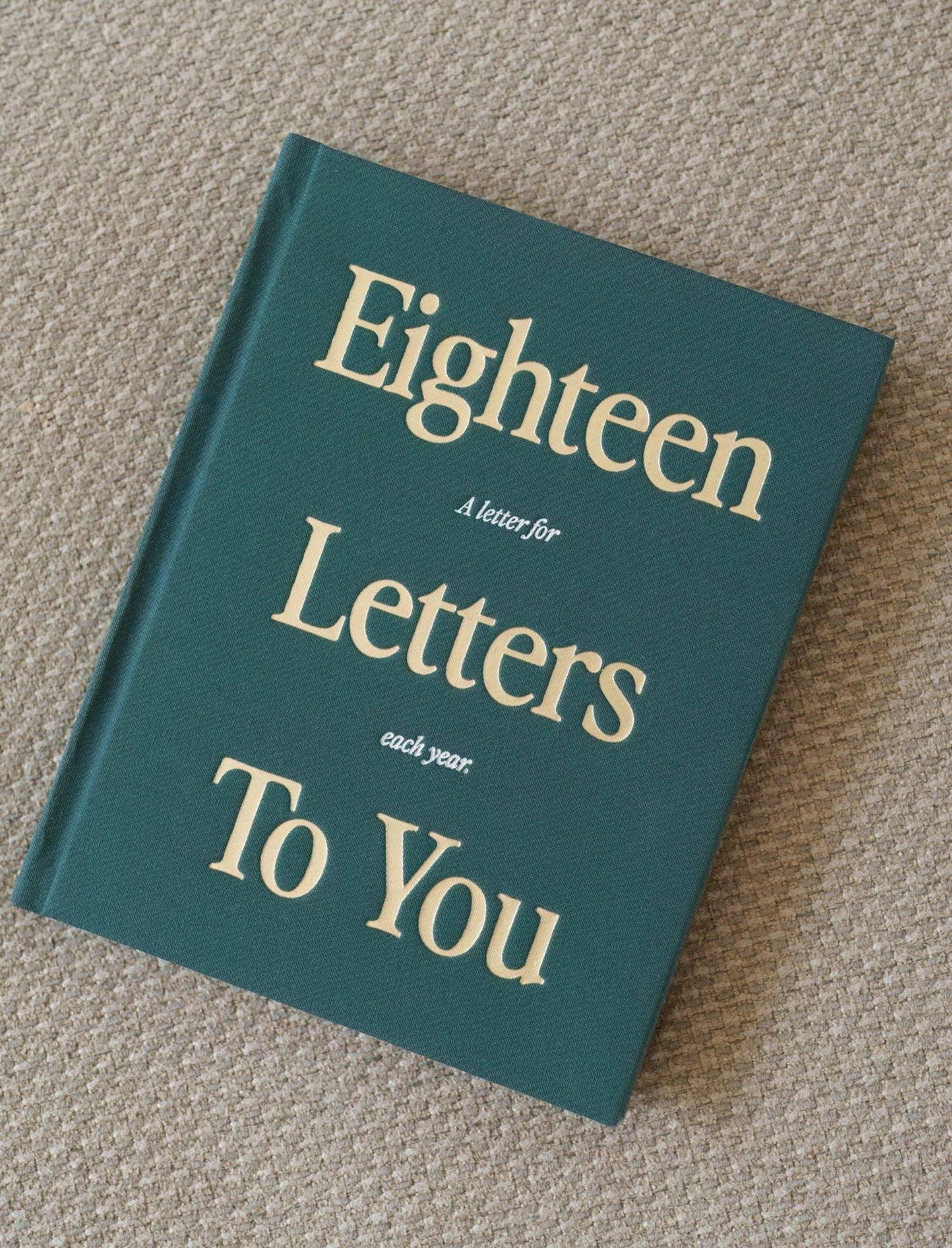 18 Letters To You- A letter for each year - Savedra James